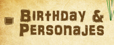 Birthday & Personajes